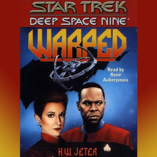 Star Trek Deep Space Nine: Warped Jeter K.W.