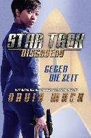 Star Trek - Discovery 1: Gegen die Zeit Mack David