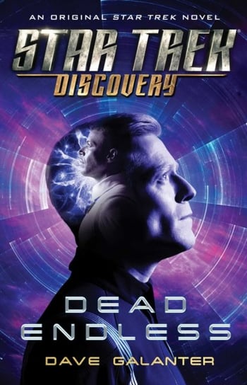 Star Trek. Discovery. Dead Endless Galanter Dave