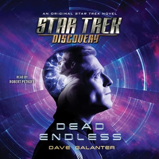 Star Trek: Discovery: Dead Endless Galanter Dave