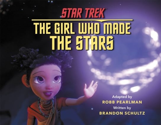 Star Trek Discovery: The Girl Who Made the Stars Pearlman Robb