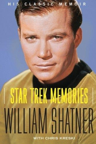 Star Trek Memories Shatner William
