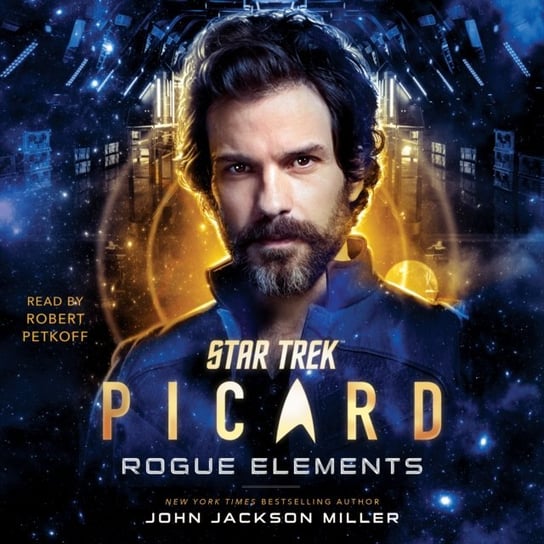 Star Trek. Picard. Rogue Elements Miller John Jackson