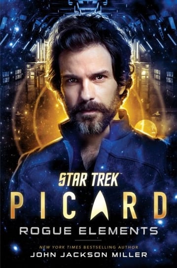 Star Trek. Picard. Rogue Elements Miller John Jackson