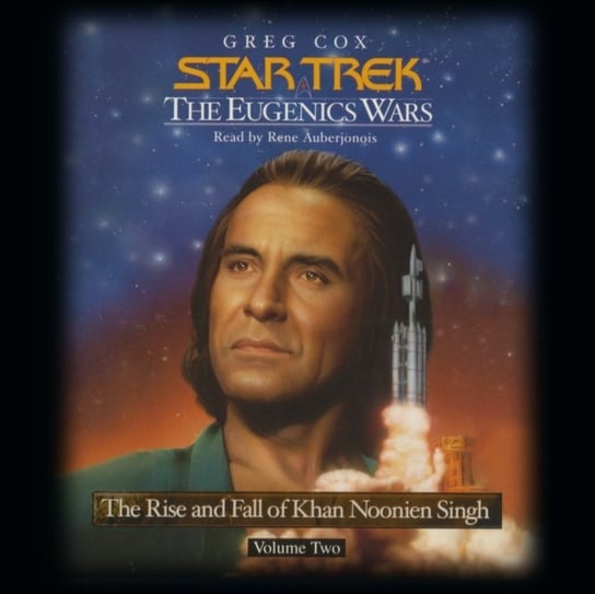 STAR TREK: THE EUGENICS WARS, VOLUME #2 Cox Greg