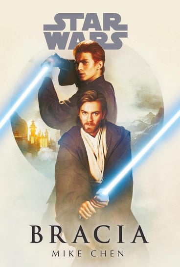 Star Wars. Bracia - ebook mobi Chen Mike