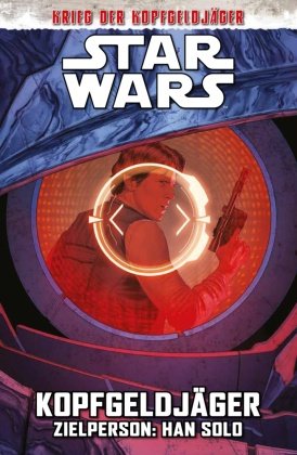 Star Wars Comics: Kopfgeldjäger III - Zielperson: Han Solo Panini Manga und Comic