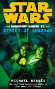 Star Wars: Coruscant Nights II - Street of Shadows Reaves Michael