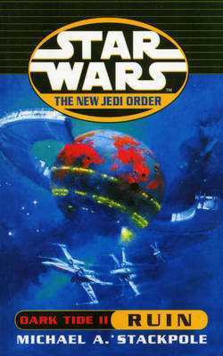 Star Wars Dark Tide Ii - Ruin Stackpole Michael A.