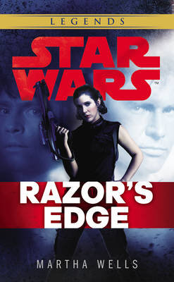 Star Wars: Empire and Rebellion: Razor's Edge Wells Martha