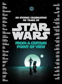 Star Wars: From a Certain Point of View Opracowanie zbiorowe