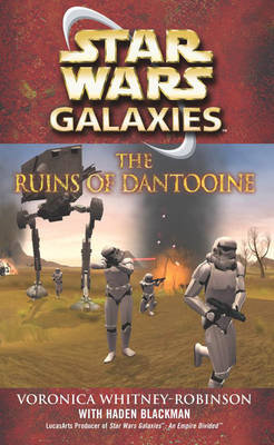 Star Wars: Galaxies - The Ruins of Dantooine Blackman Haden