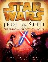 Star Wars: Jedi Vs. Sith: The Essential Guide to the Force Windham Ryder