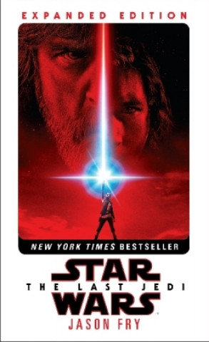 Star Wars: Last Jedi. Expanded Edition Fry Jason