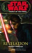Star Wars: Legacy of the Force VIII - Revelation Traviss Karen
