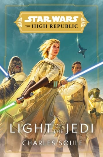 Star Wars: Light of the Jedi (The High Republic) Soule Charles