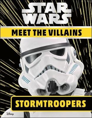 Star Wars Meet the Villains Stormtroopers Grange Emma