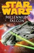 Star Wars: Millennium Falcon Luceno James