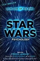 Star Wars Psychology Langley Travis