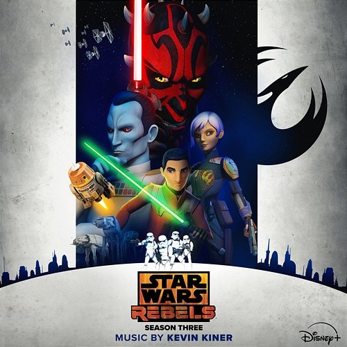 Star Wars Rebels: Season Three Kevin Kiner, Sean Kiner, Deana Kiner