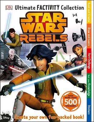 Star Wars Rebels Ultimate Factivity Collection Opracowanie zbiorowe