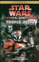 Star Wars: Republic Commando: Triple Zero (Neuausgabe) Traviss Karen