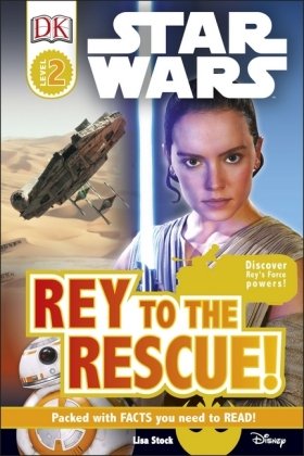 Star Wars Rey to the Rescue! Opracowanie zbiorowe
