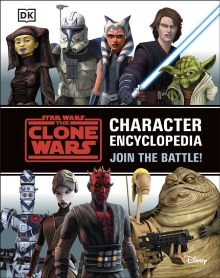Star Wars The Clone Wars Character Encyclopedia: Join the battle! Fry Jason
