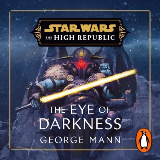 Star Wars. The Eye of Darkness (The High Republic) - audiobook Mann George