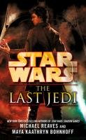 Star Wars: The Last Jedi Reaves Michael, Bohnhoff Maya Kaathryn