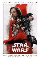 Star Wars: The Last Jedi: The Official Movie Companion Starr Jason