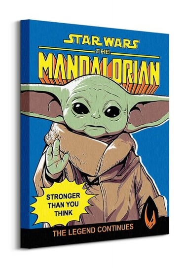Star Wars The Mandalorian Stronger Than You Think - obraz na płótnie Star Wars gwiezdne wojny