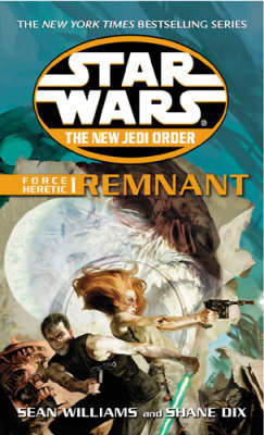 Star Wars: The New Jedi Order - Force Heretic I Remnant Williams Sean