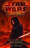 Star Wars: The Old Republic - Eine unheilvolle Allianz Williams Sean