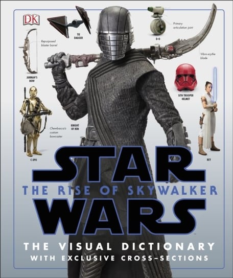 Star Wars The Rise of Skywalker The Visual Dictionary: With Exclusive Cross-Sections Hidalgo Pablo