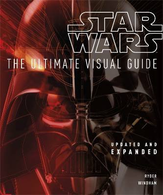 Star Wars The Ultimate Visual Guide Windham Ryder