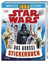 Star Wars(TM) Das große Stickerbuch Dorling Kindersley Verlag, Dorling Kindersley