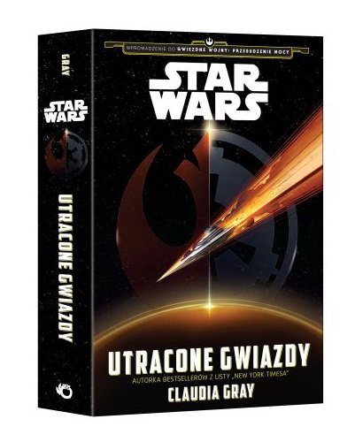 Star Wars. Utracone gwiazdy Gray Claudia