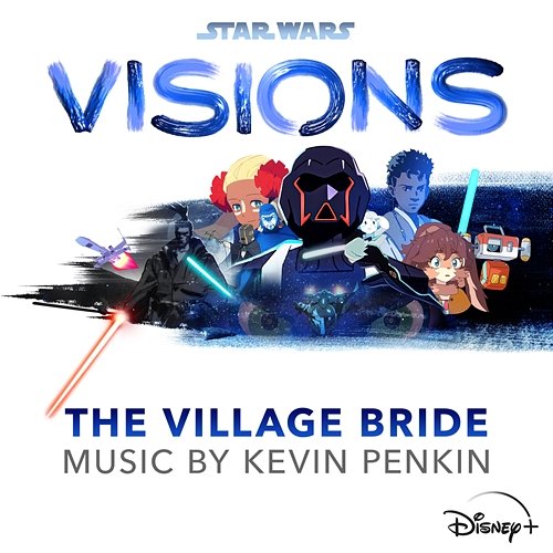 Star Wars: Visions - The Village Bride Kevin Penkin