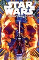 Star Wars Volume 1: in the Shadow of Yavin Wood Brian