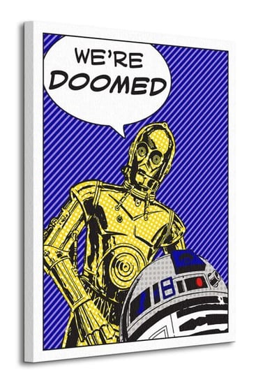 Star Wars We're Doomed! - obraz na płótnie Star Wars gwiezdne wojny
