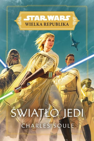 Star Wars. Wielka Republika. Światło Jedi - ebook epub Soule Charles