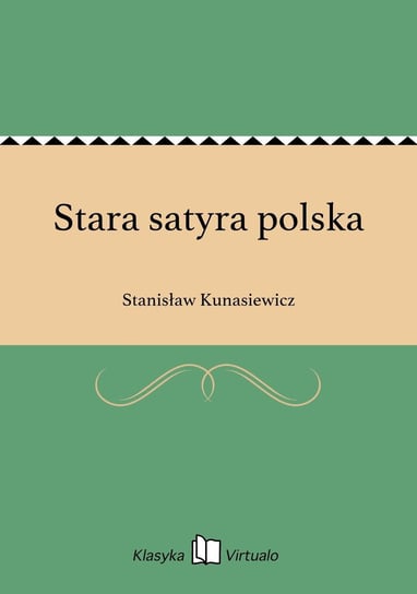 Stara satyra polska Kunasiewicz Stanisław