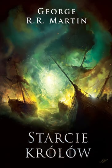 Starcie królów Martin George R. R.