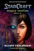 Starcraft: Dunkle Templer 02 Golden Christie