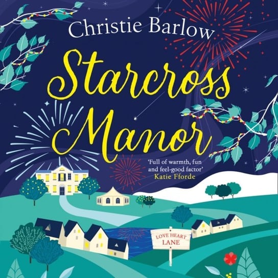 Starcross Manor (Love Heart Lane Series, Book 4) Barlow Christie