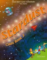 Stardust 3. Class book. Szkoła podstawowa Blair Alison, Cadwallader Jane, Shipton Paul