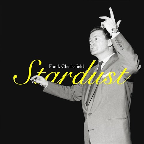 Stardust Frank Chacksfield & His Orchestra, Frank Chacksfield