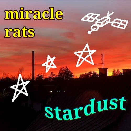 Stardust Miracle Rats