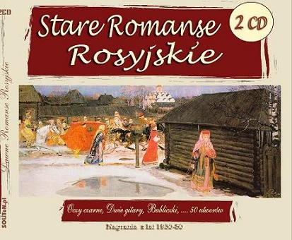 Stare Romanse Rosyjskie Various Artists
